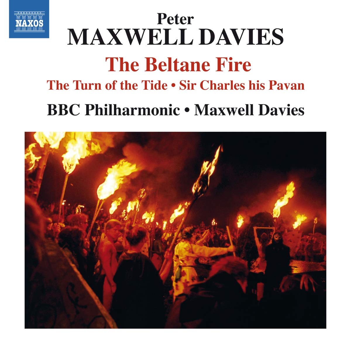 Maxwell Davies: The Beltane fire