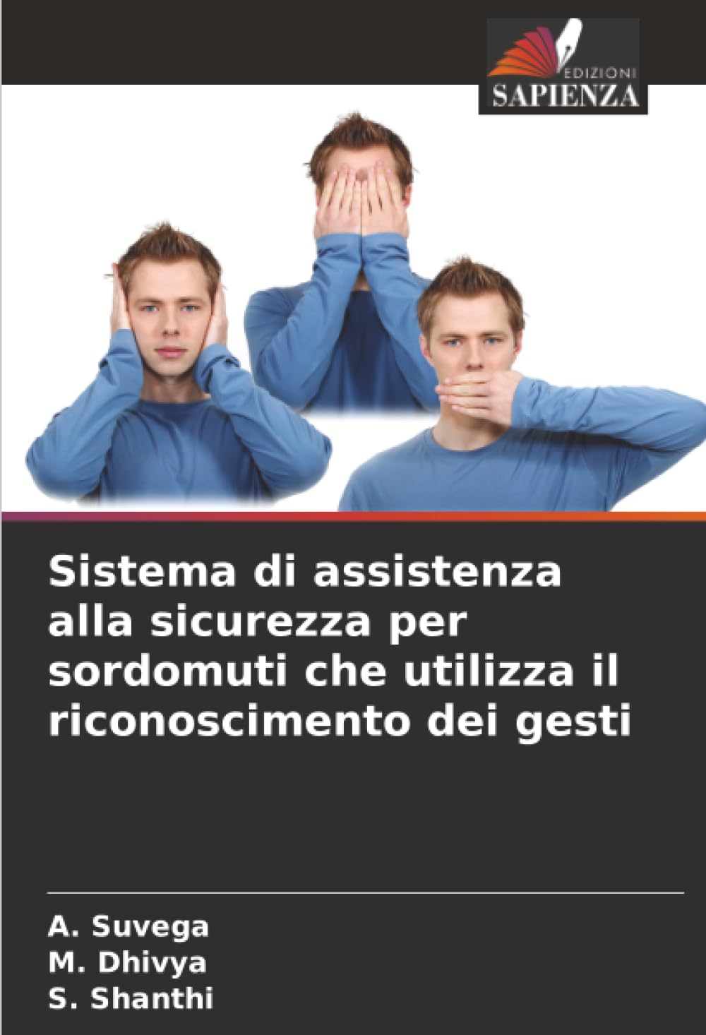 Sistema di assistenza alla sicurezza per sordomuti che utilizza il riconoscimento dei gesti