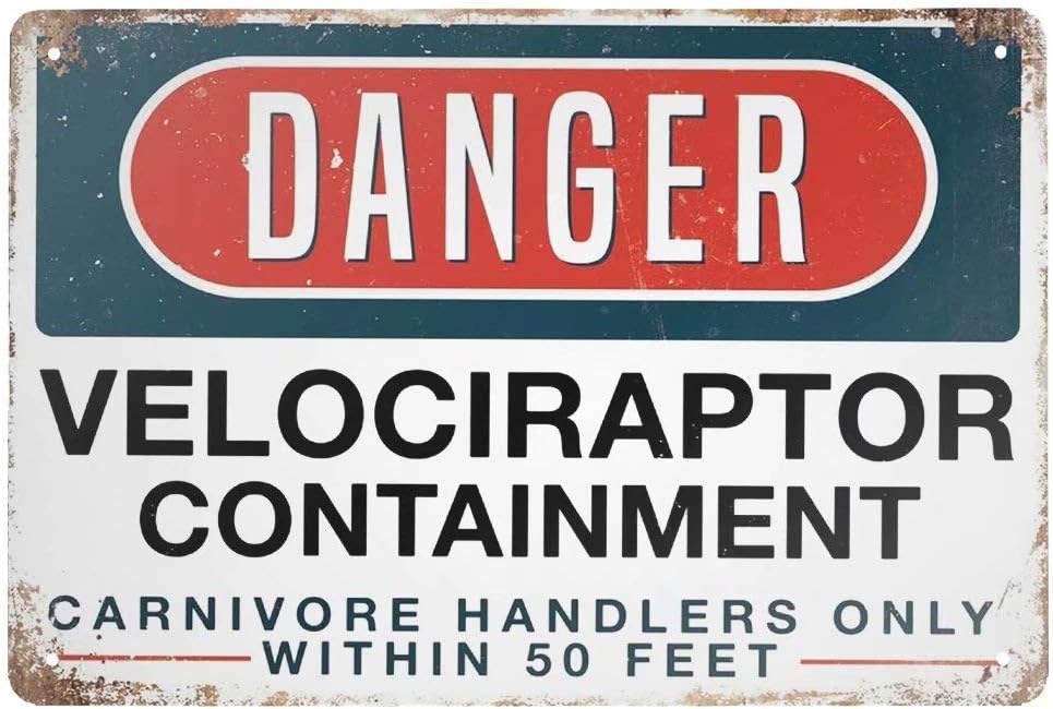 Jesiceny New Tin Sign Danger Velociraptor Containment Aluminum Metal Sign 8x12 INCH