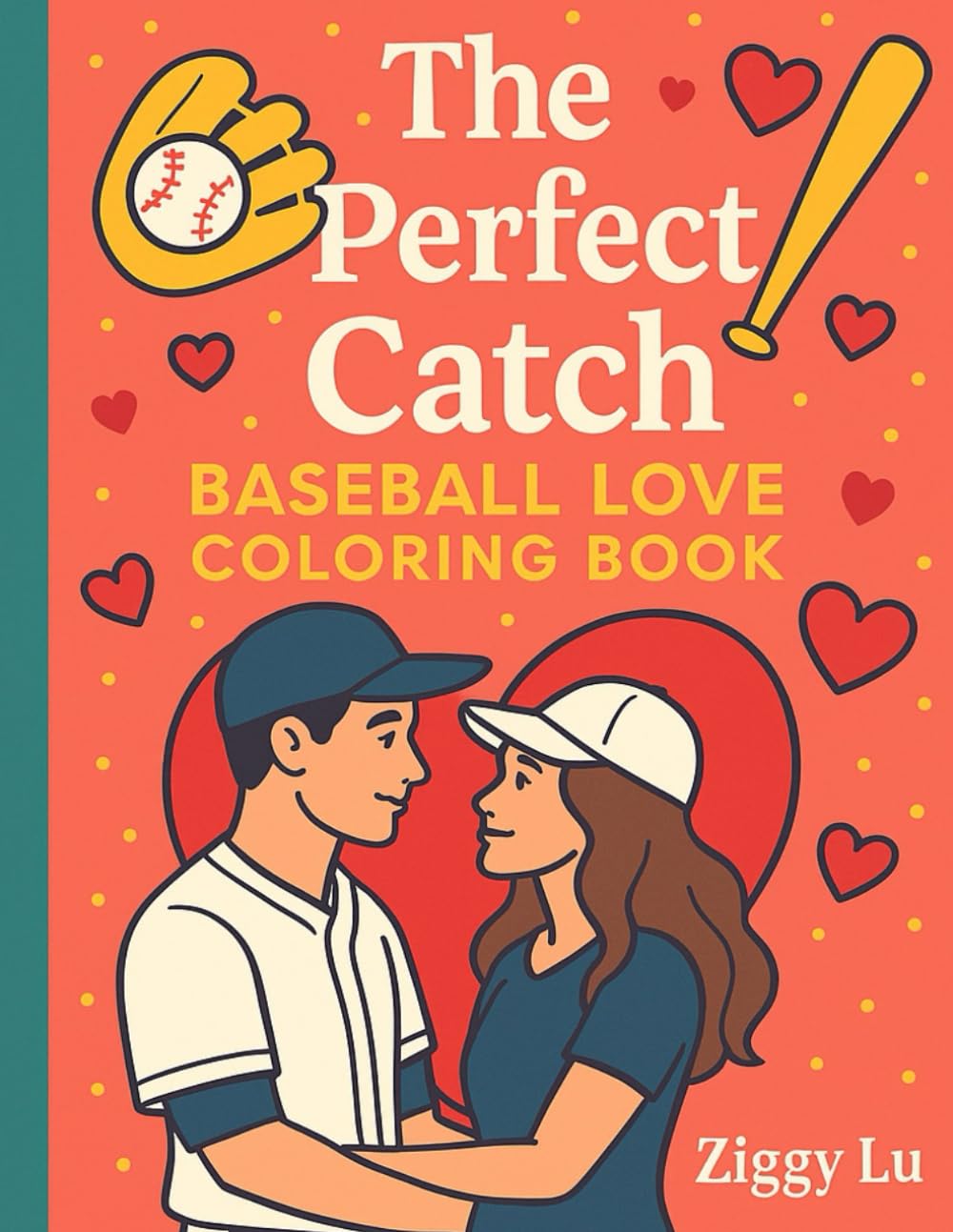 The Perfect Catch: A Cute Baseball Romance Coloring Book