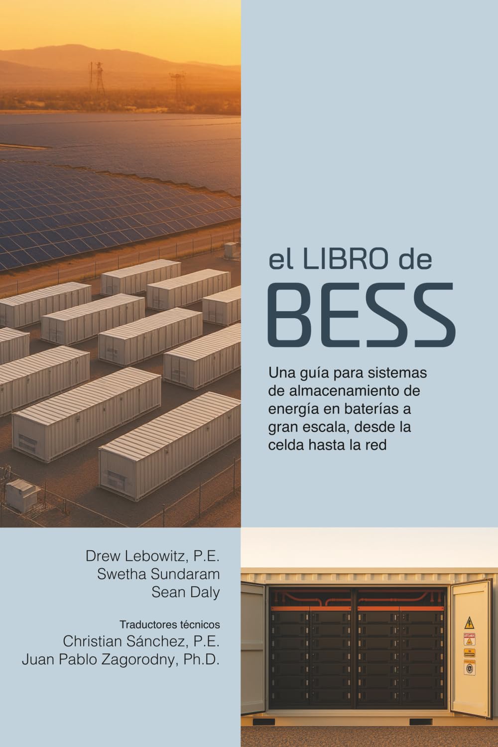 El Libro de BESS: Guía de la celda a la red para sistemas de almacenamiento de energía en baterías a escala comercial
