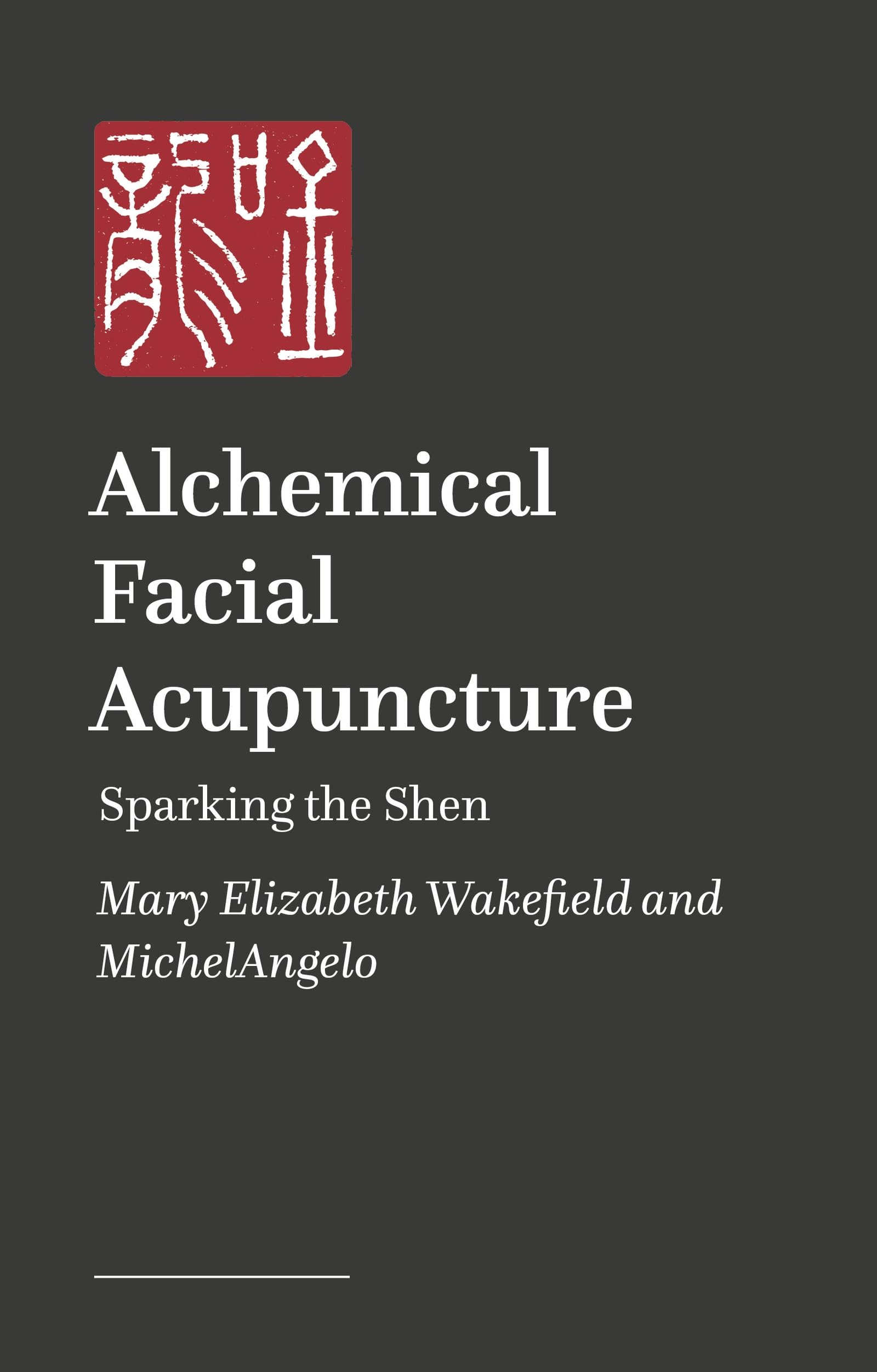 Alchemical Facial Acupuncture: Sparking the Shen