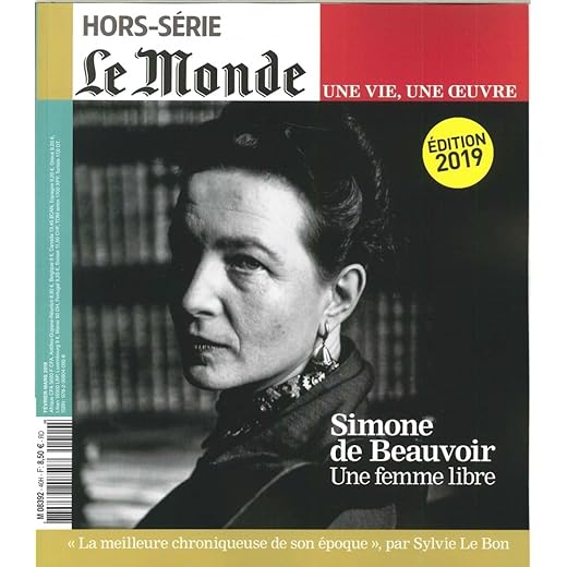 Le Monde Hs une Vie/une Oeuvre N 40 Simone de Beauvoir - Fevrier 2019 (Reedition)