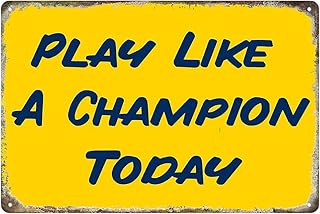 Vintage Sports Play like a champion today Tin Metal Tin Sign Tin Plate Sign Wall Art Decor TIN SIGN 8X12 INCH