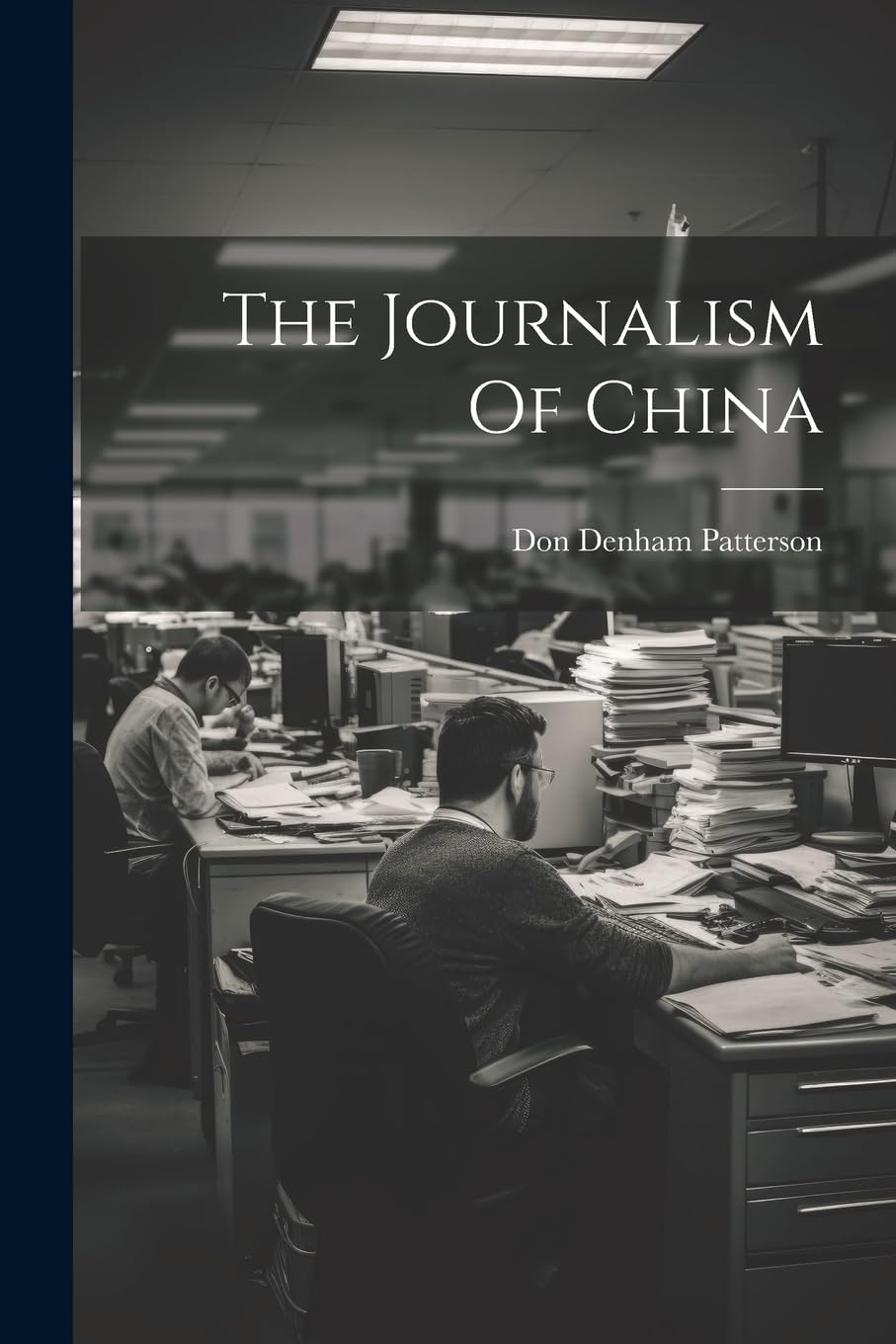 The Journalism Of China