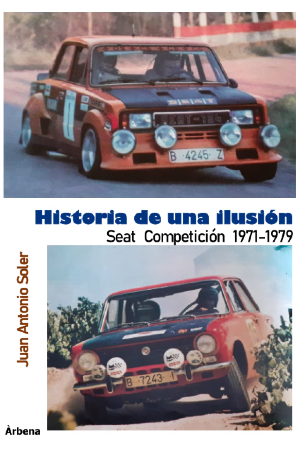 Historia de una ilusión
