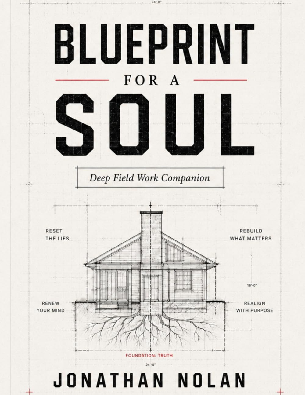 Blueprint For A Soul: Deep Field Work Companion