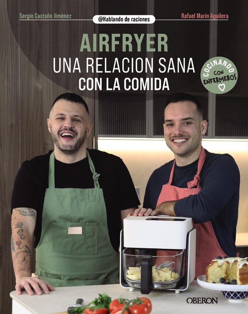Airfryer. Una relación sana con la comida (Libros singulares)