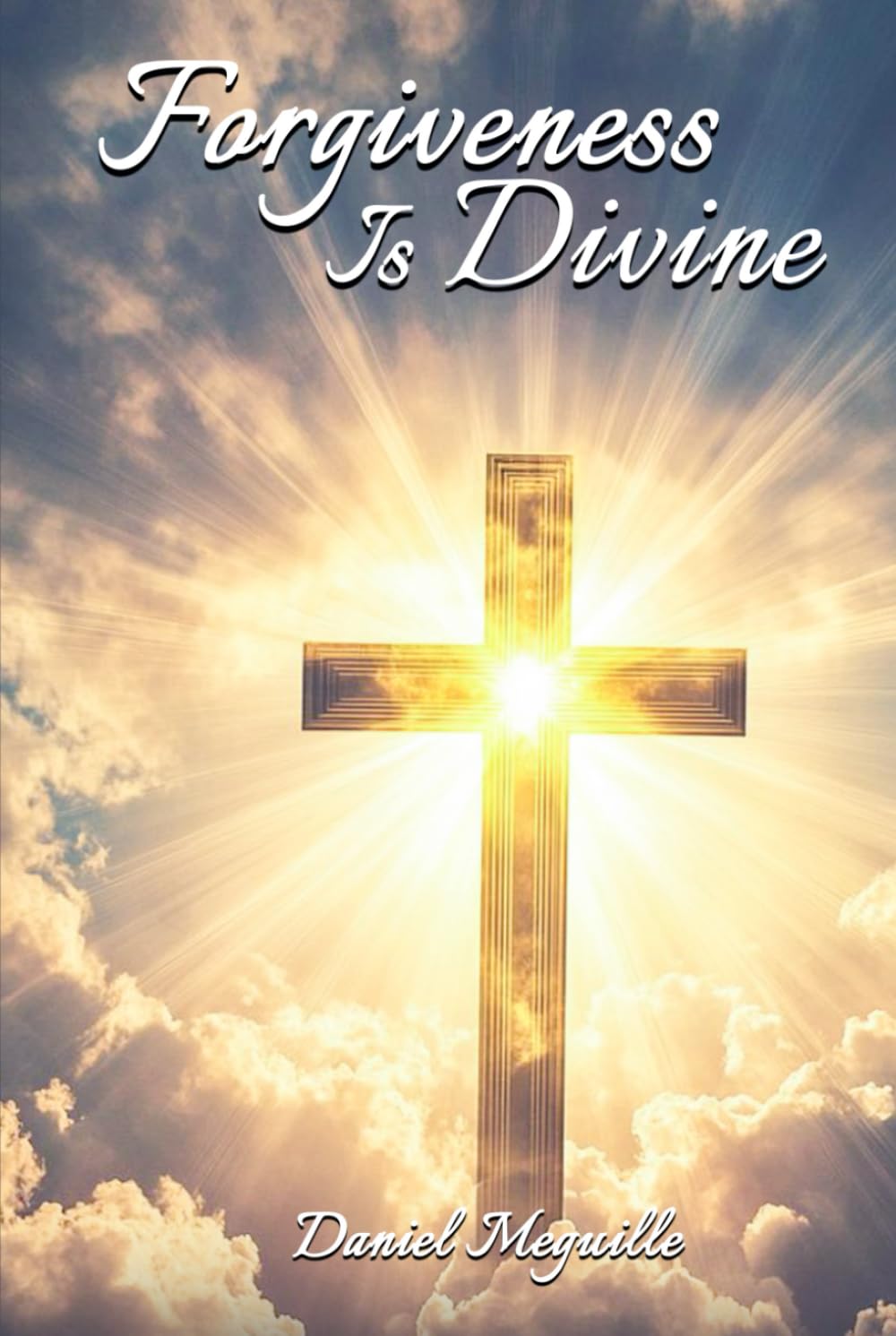 Forgiveness Is Divine: Healing Hearts, Restoring Souls