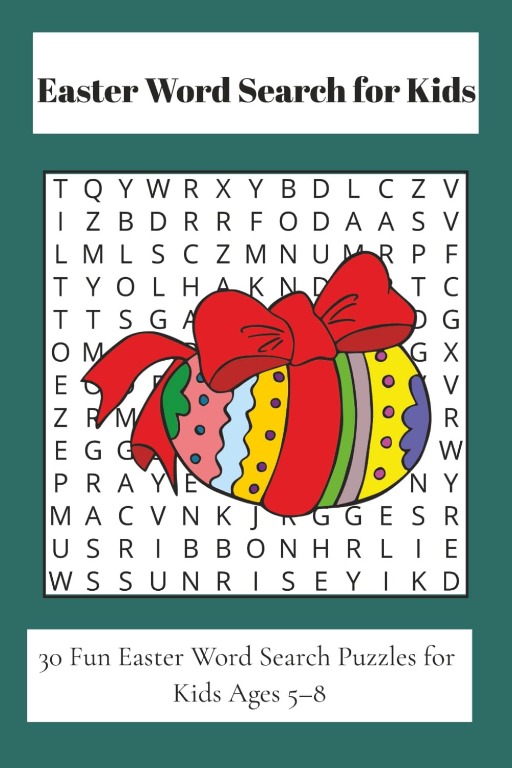 Easter Word Search for Kids: 30 Fun Easter Word Search Puzzles for Kids Ages 5–8