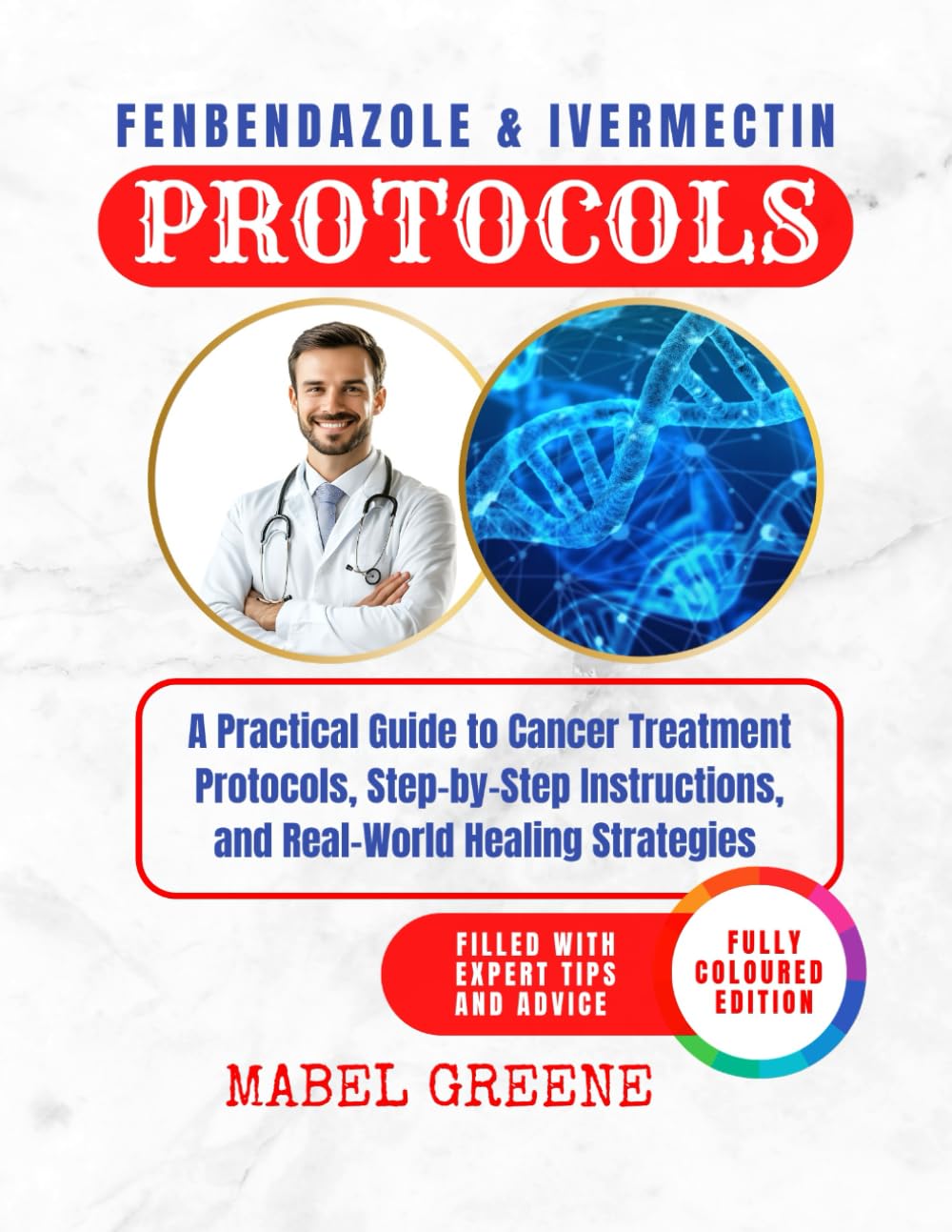 FENBENDAZOLE & IVERMECTIN PROTOCOLS