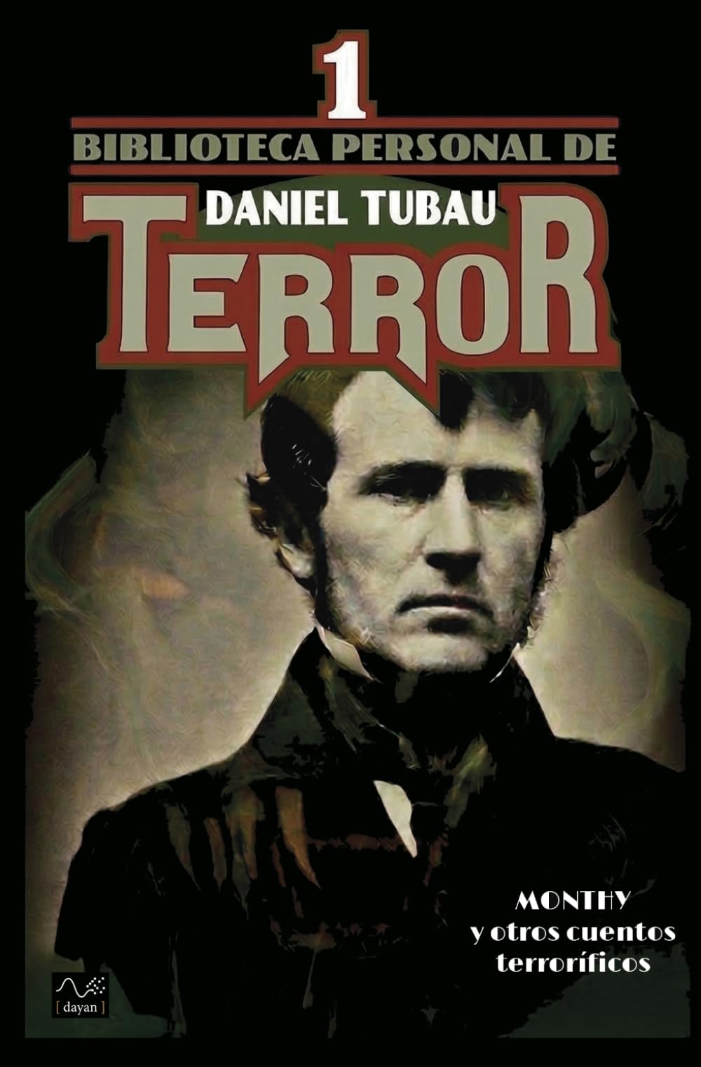 Monthy y otros cuentos terroríficos: Clásicos de la BUMT