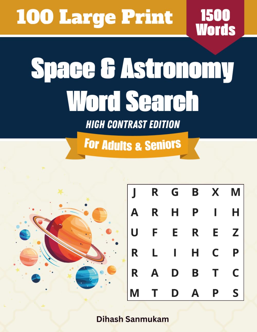Space & Astronomy Word Search for Adults & Seniors: 100 Large Print Puzzles with 1,500 Space Exploration & Cosmic Terms