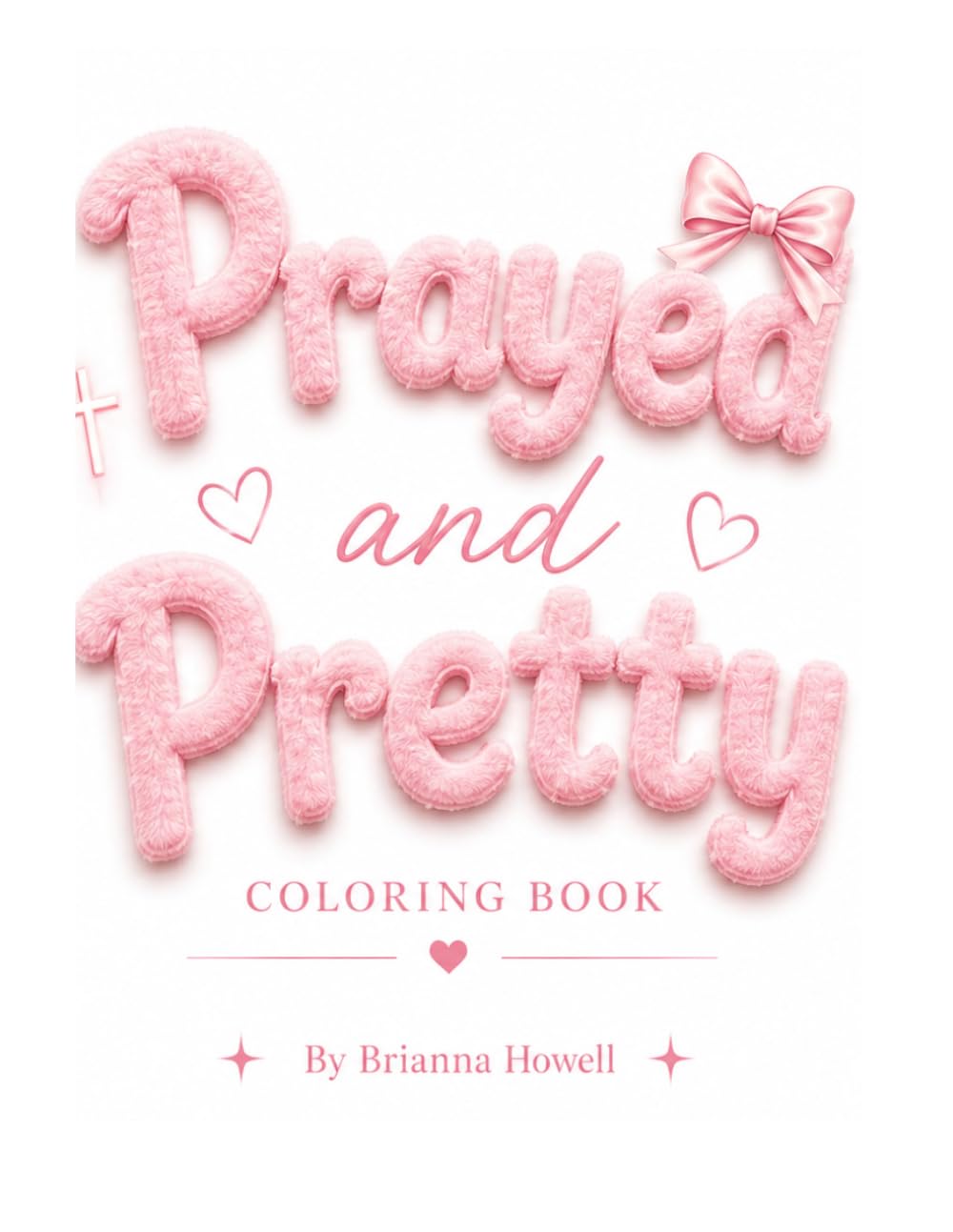Prayed and Pretty Coloring Book