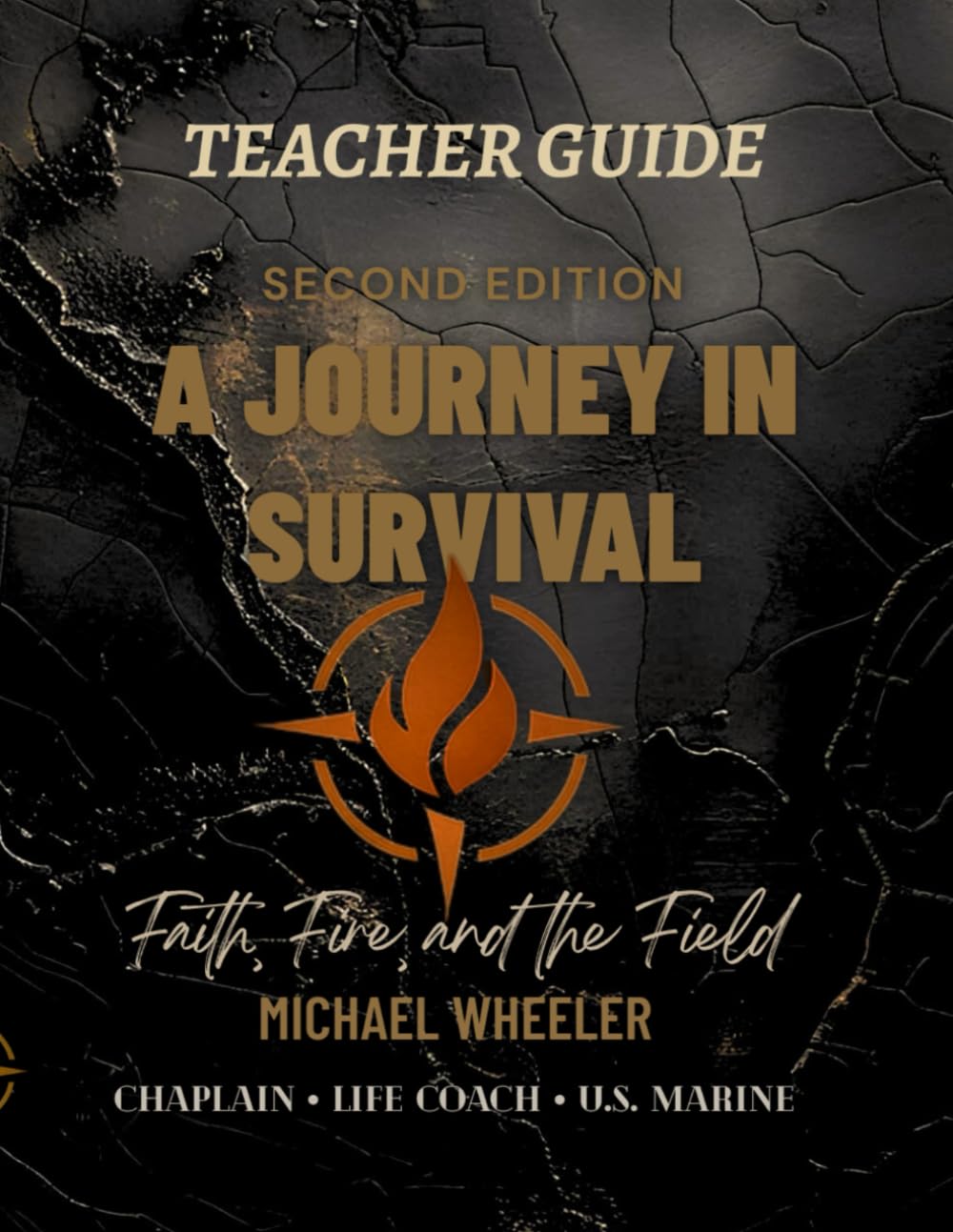 A Journey In Survival: Faith, Fire, and the Field - Teacher Guide: 2