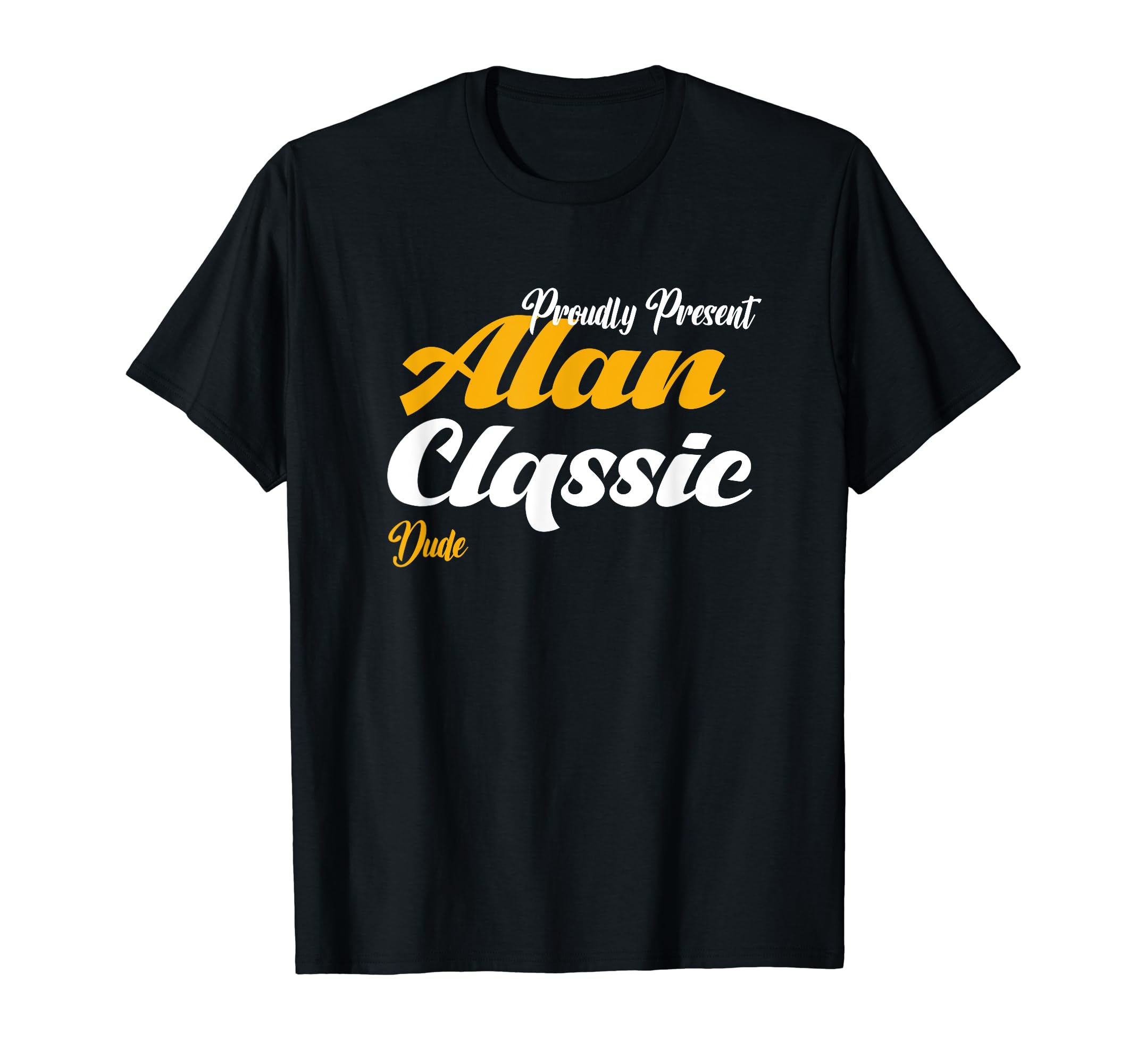 Alan Cool Classic Dude Awesome Vintage Alan Name T-Shirt