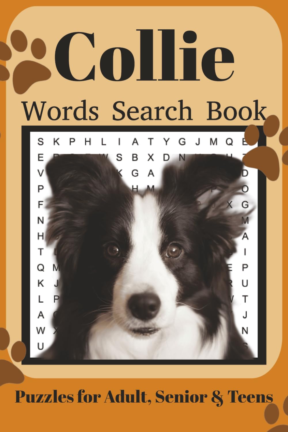 Collie Word Search Book: Fun Word Search Puzzles for Collie Lovers | Relaxing Brain Games for Adults & Seniors | 6x9 Inches | 110 Pages | 50+ Puzzles | Solutions Included