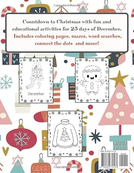Christmas Countdown Activity Book for Kids: Advent Calendar 2021: Coloring Pages, Mazes, Word Searches, Connect the Dots and More!