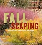 Fallscaping: Extending Your Garden Season into Autumn