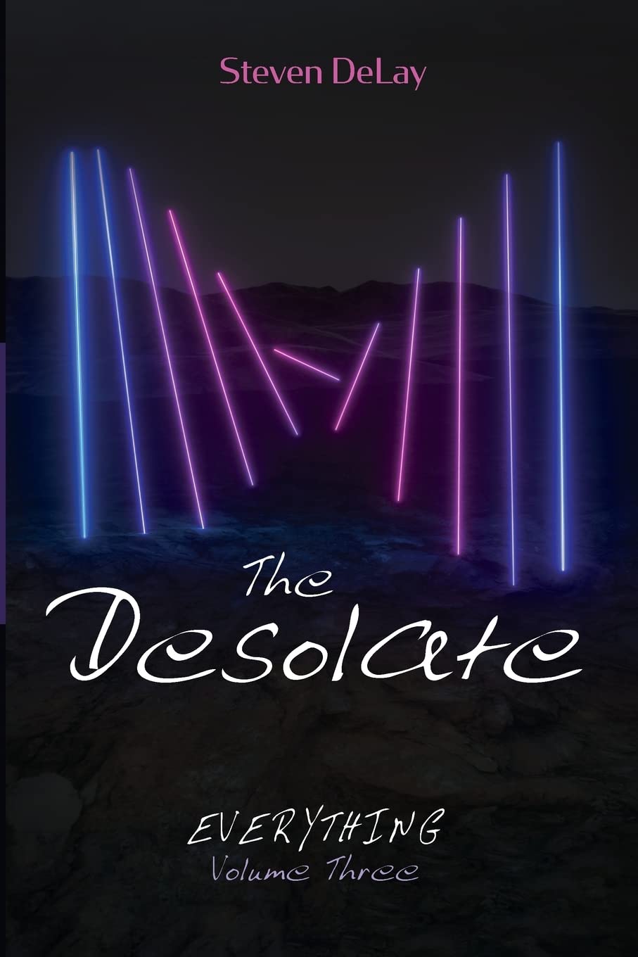 The Desolate: Everything, Volume Three