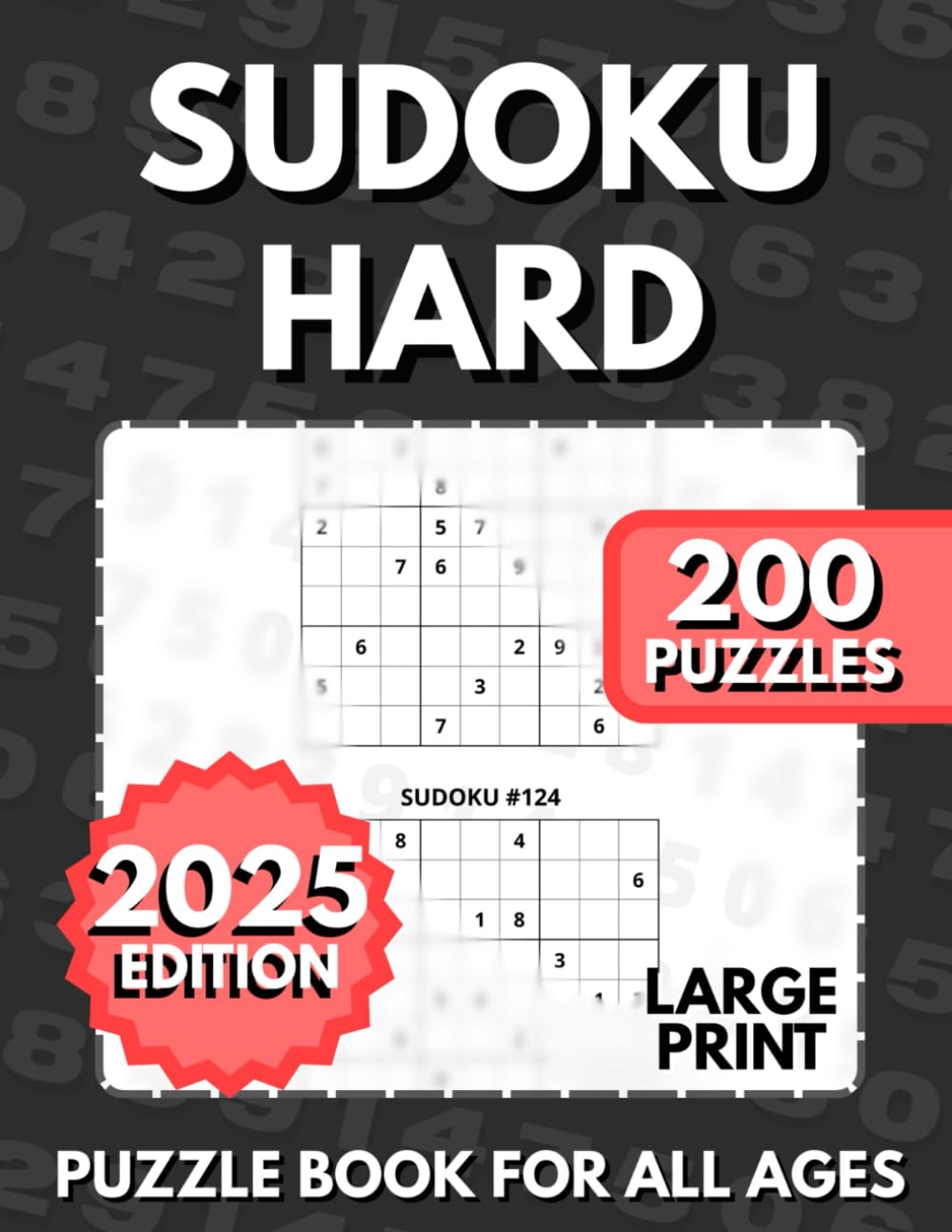 Sudoku Hard 200 Puzzles: Large-Print Puzzles, Challenge and Mastery for Adults, Teens and Seniors