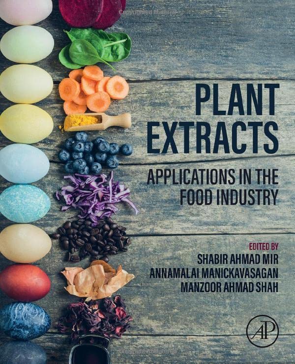Plant Extracts: Applications in the Food Industry