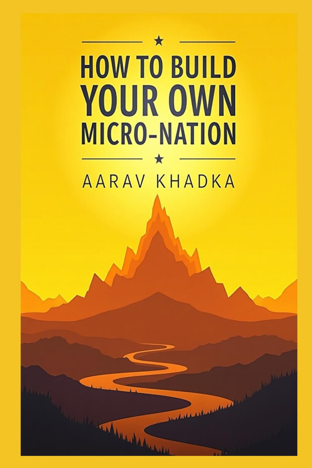 How to Build Your Own Micro-Nation: A Step-by-Step Guide to Creating a Legal, Independent Country