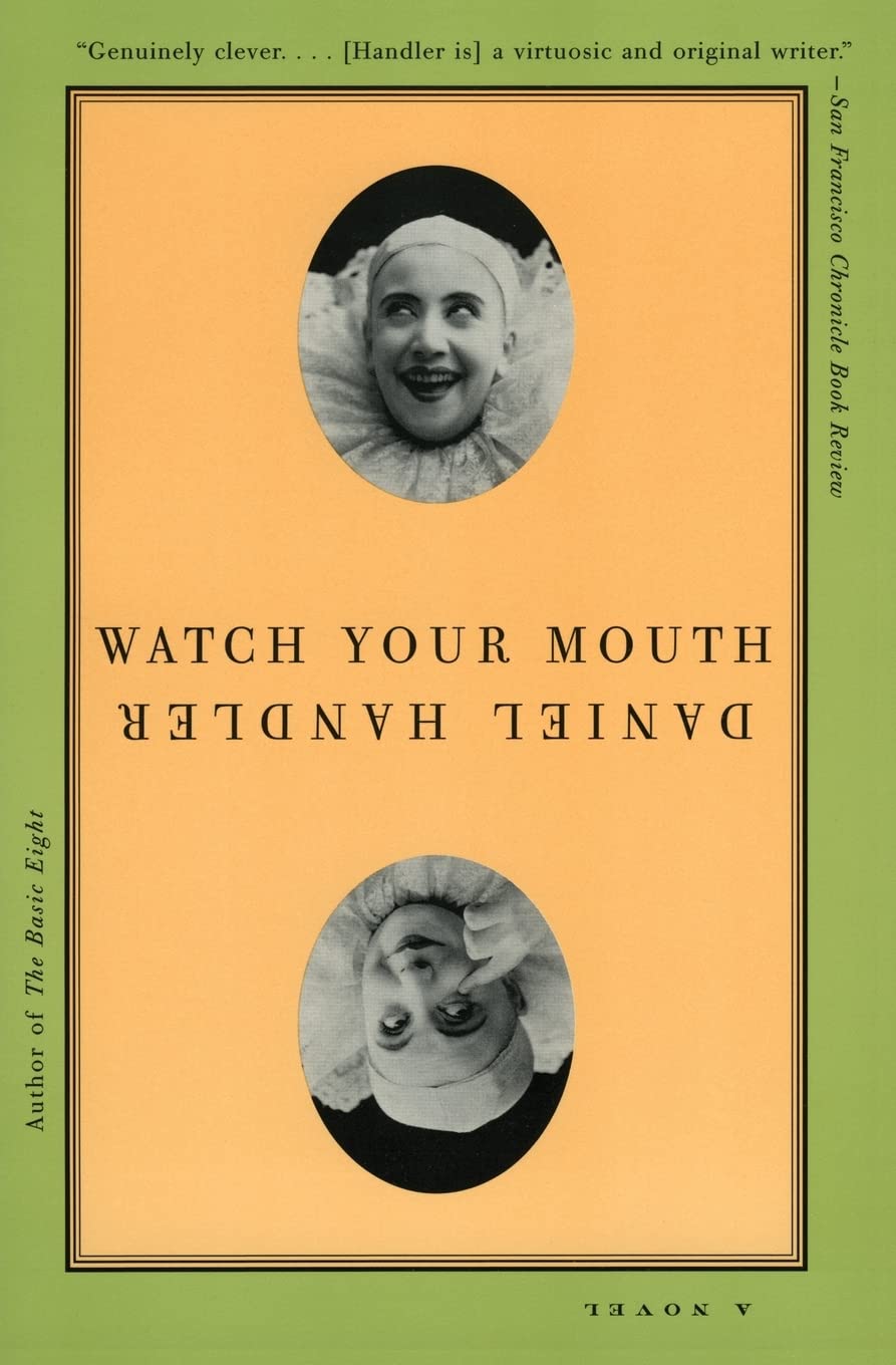 Watch Your Mouth: A Novel