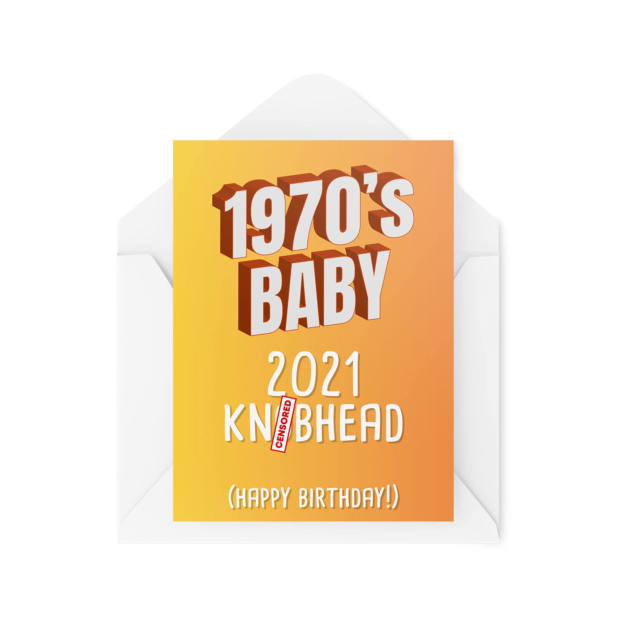 Amazon.com : Funny Birthday Cards, 70s Kid Card, 1970's Baby 2021 Kn*bhead,  Novelty for Her Hilarious Uncle Brother for Him Banter Joke, CBH488 :  Office Products