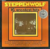 Steppenwolf ‎– 16 Greatest Hits ‎– MCA 37049 - 1981 Reissue Classic Rock - 12' Vinyl Record...