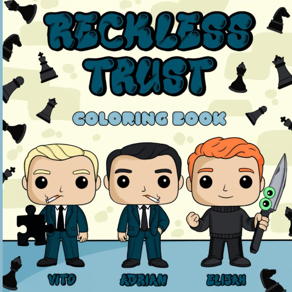 Reckless Trust: Coloring Book