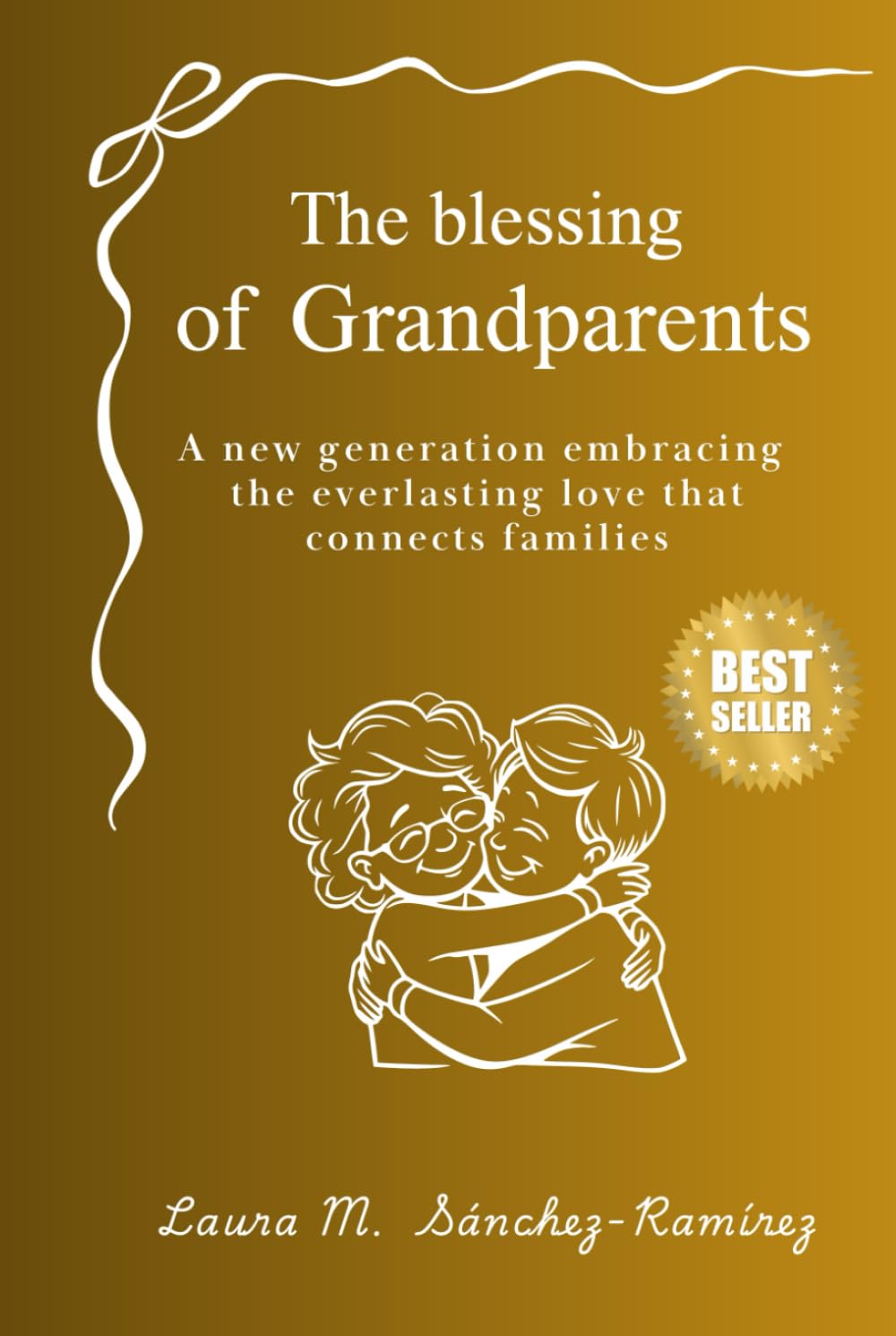 The Blessing of Grandparents: Timeless love, one enduring legacy that connects generations