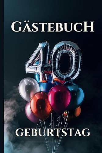 Gästebuch 40. Geburtstag: Lustiges 40 Geburtstag Gästebuch mit Retro Fragen zum Ausfüllen | Perfektes Geschenk zum 40. Geburtstag für Frauen &amp; Männer