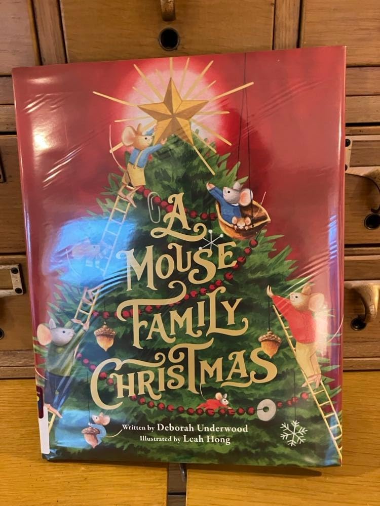 A Mouse Family Christmas Underwood, Deborah, Hong, Leah 9780316467186