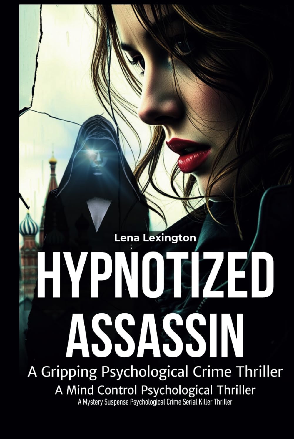 Hypnotized Assassin: A Gripping Psychological Crime Thriller