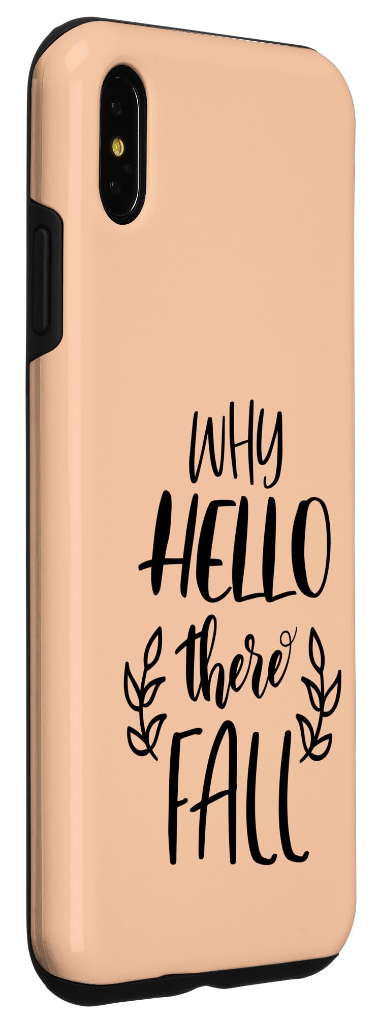 iPhone XS Max Why Hello There Fall - Autumn Case - Image 3