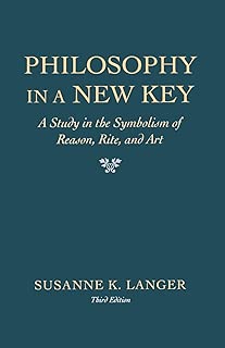 Philosophy in a New Key: A Study in the Symbolism of Reason, Rite, and Art - coolthings.us