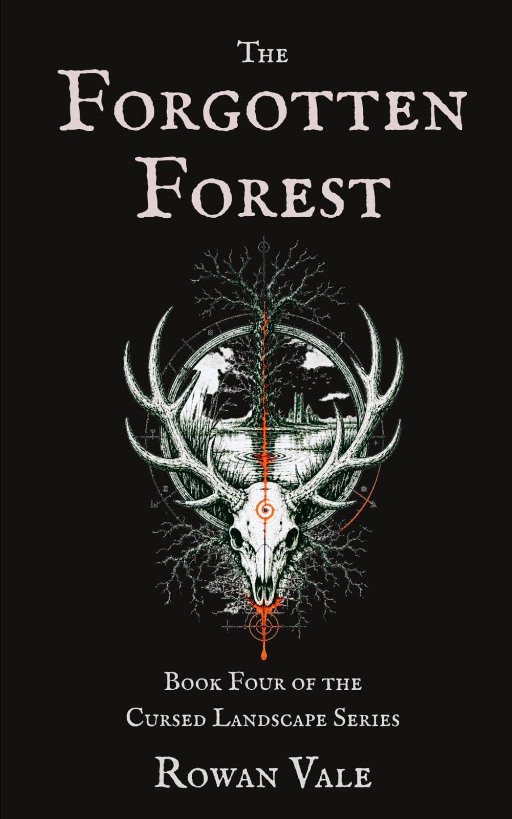 The Forgotten Forest: A British Folk Horror Story (The Cursed Landscape)