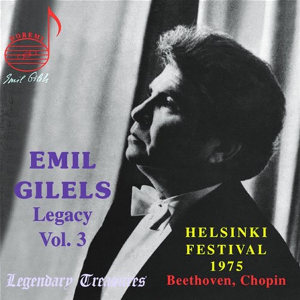 Emil Gilels Legacy Vol.3