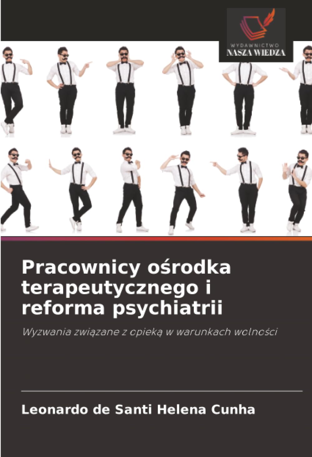 Pracownicy ośrodka terapeutycznego i reforma psychiatrii: Wyzwania związane z opieką w warunkach wolności: Wyzwania zwi¿zane z opiek¿ w warunkach wolno¿ci