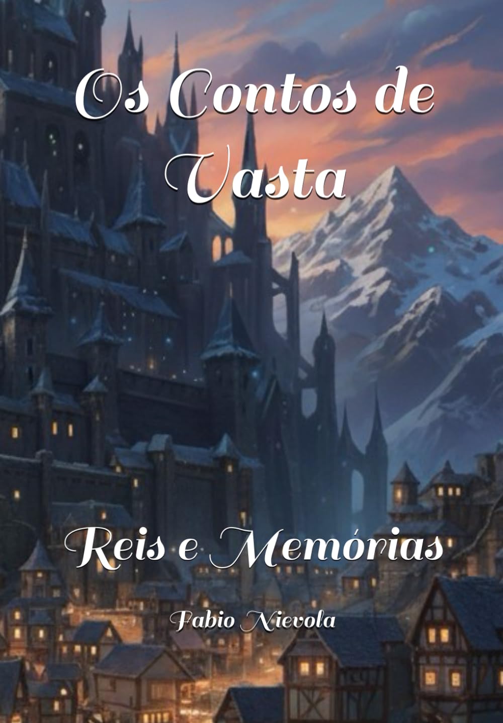 Os Contos de Vasta: Reis e Memórias