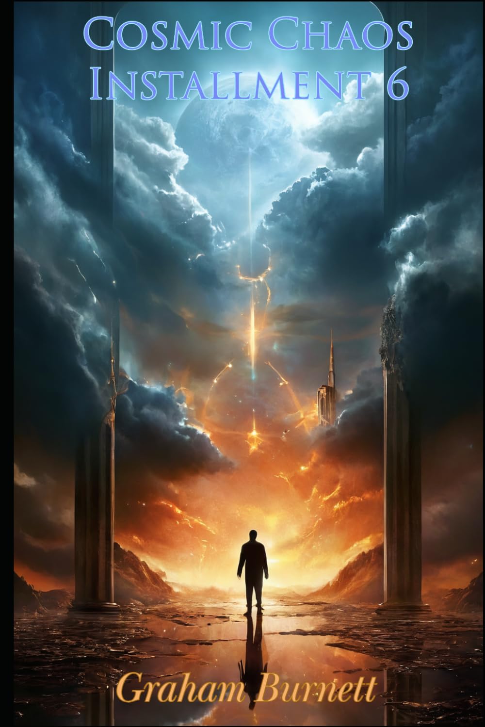 Cosmic Chaos: Novel Installment 6 (The Cosmic Chaos Novelization Saga)