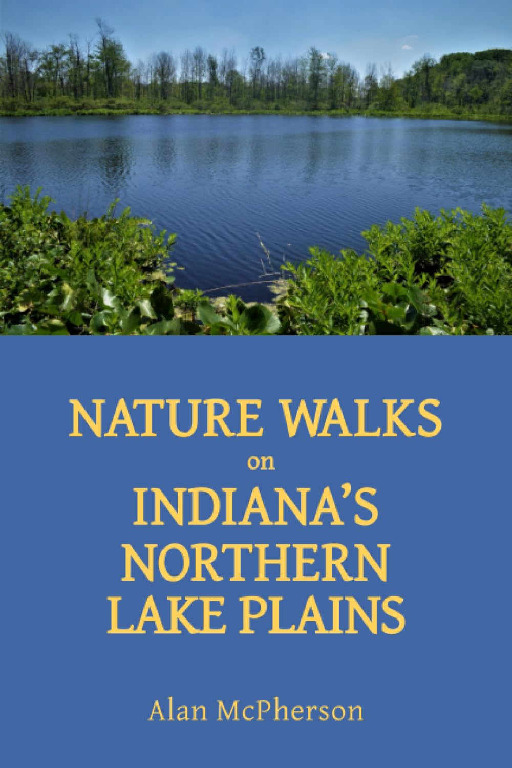 Nature Walks on Indiana's Northern Lake Plains