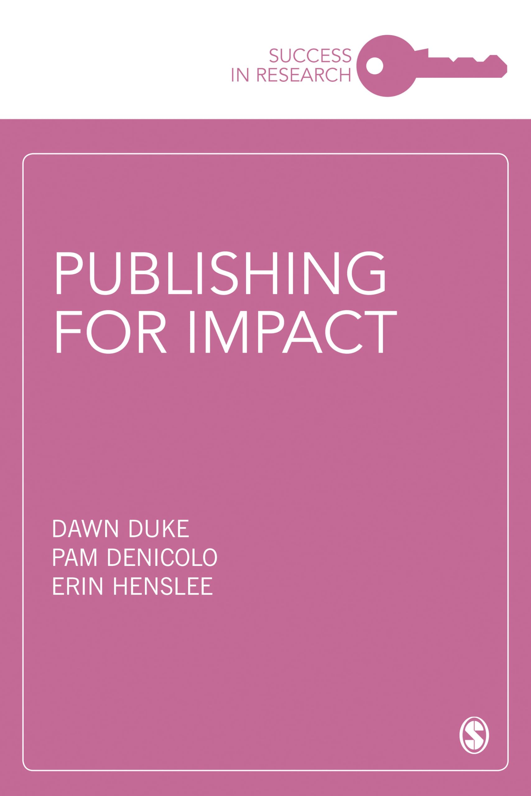 Publishing for Impact: 1 (Success in Research)