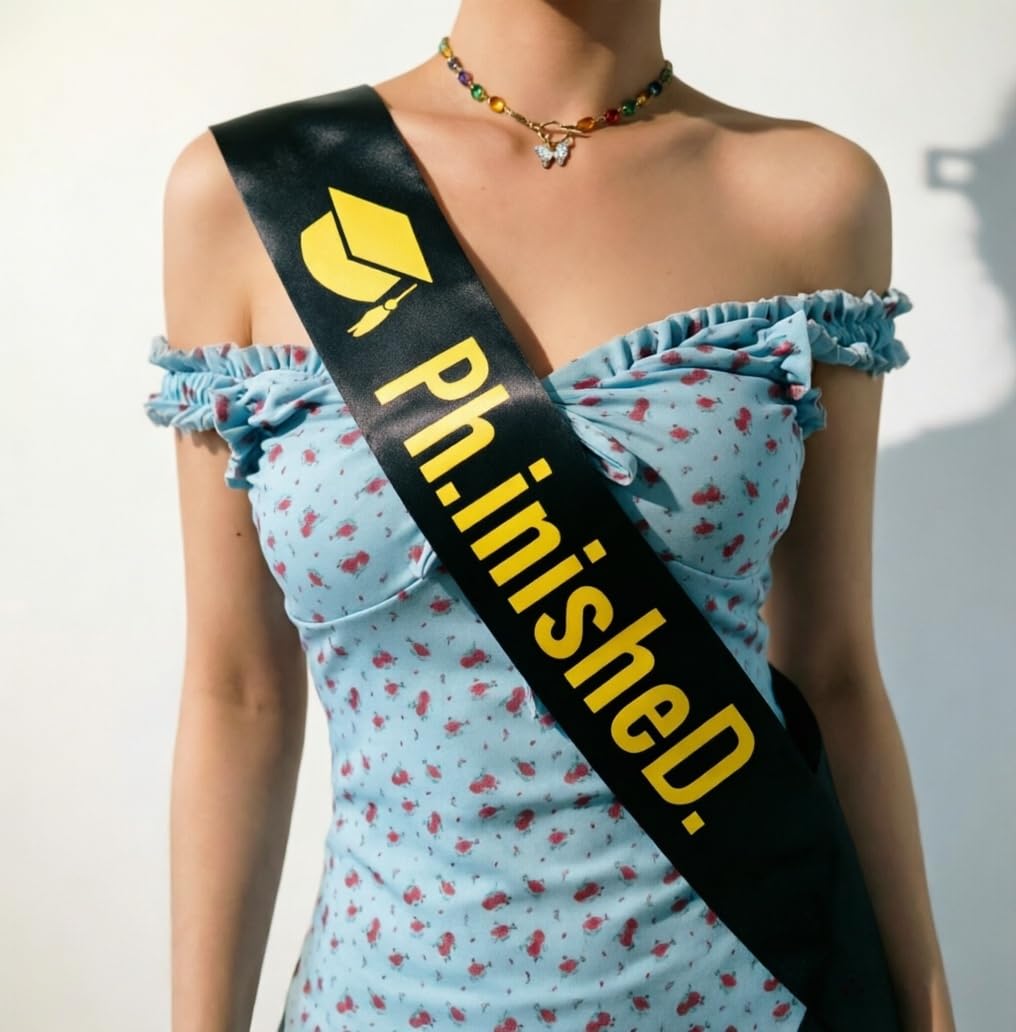 Magnusson's Garden PhD Graduation Sash, Ph.inisheD. Finished Phinally Done Graduation Gift for PhD Grads and Survivors, Class of 2026 Congrats Decor