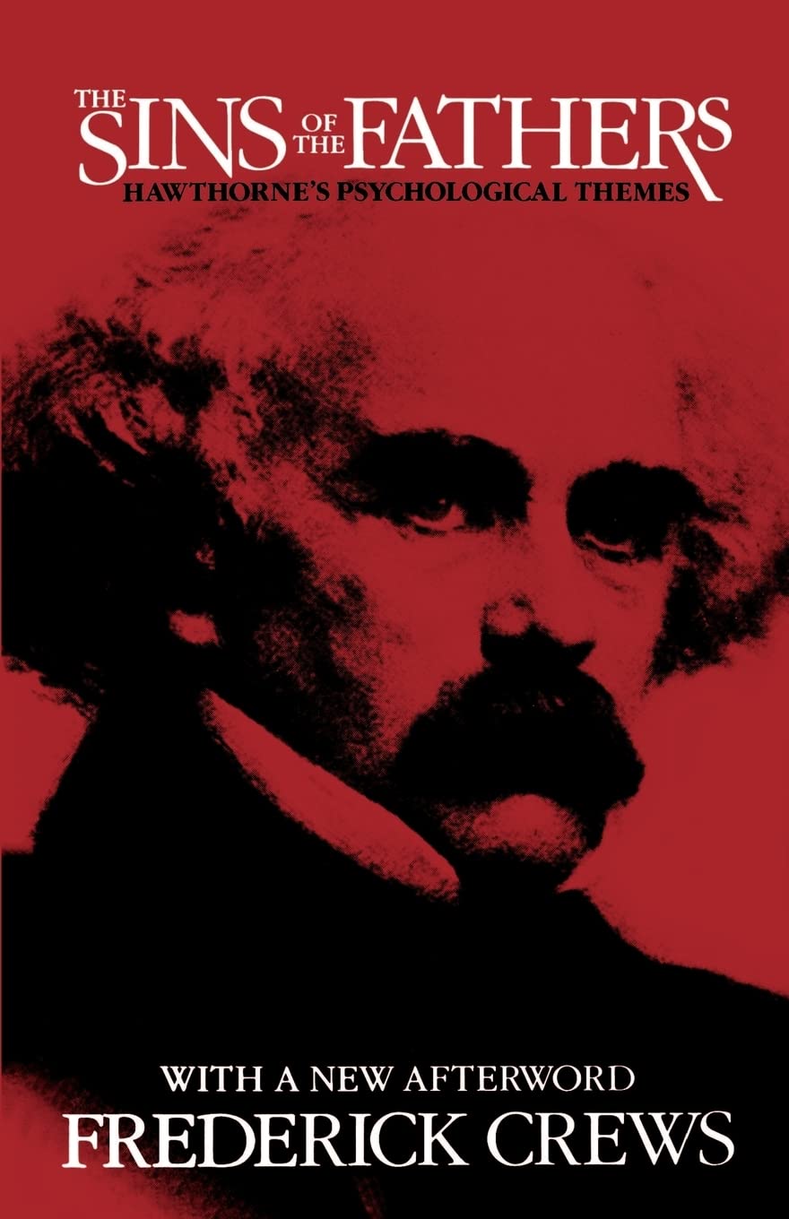 The Sins of the Fathers: Hawthorne's Psychological Themes