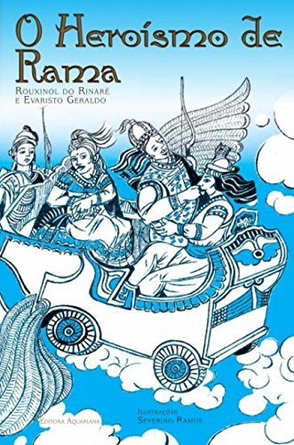 O heroísmo de Rama: Um avatar do Supremo