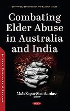 Combating Elder Abuse in Australia and India