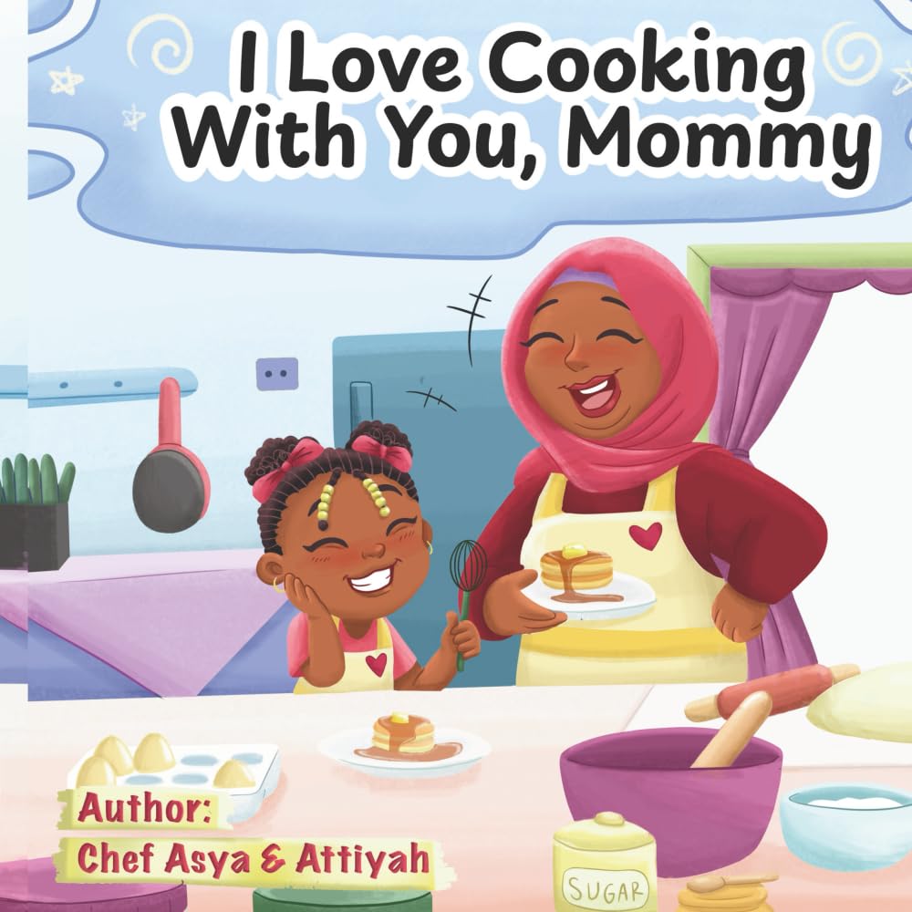 I Love Cooking with You, Mommy