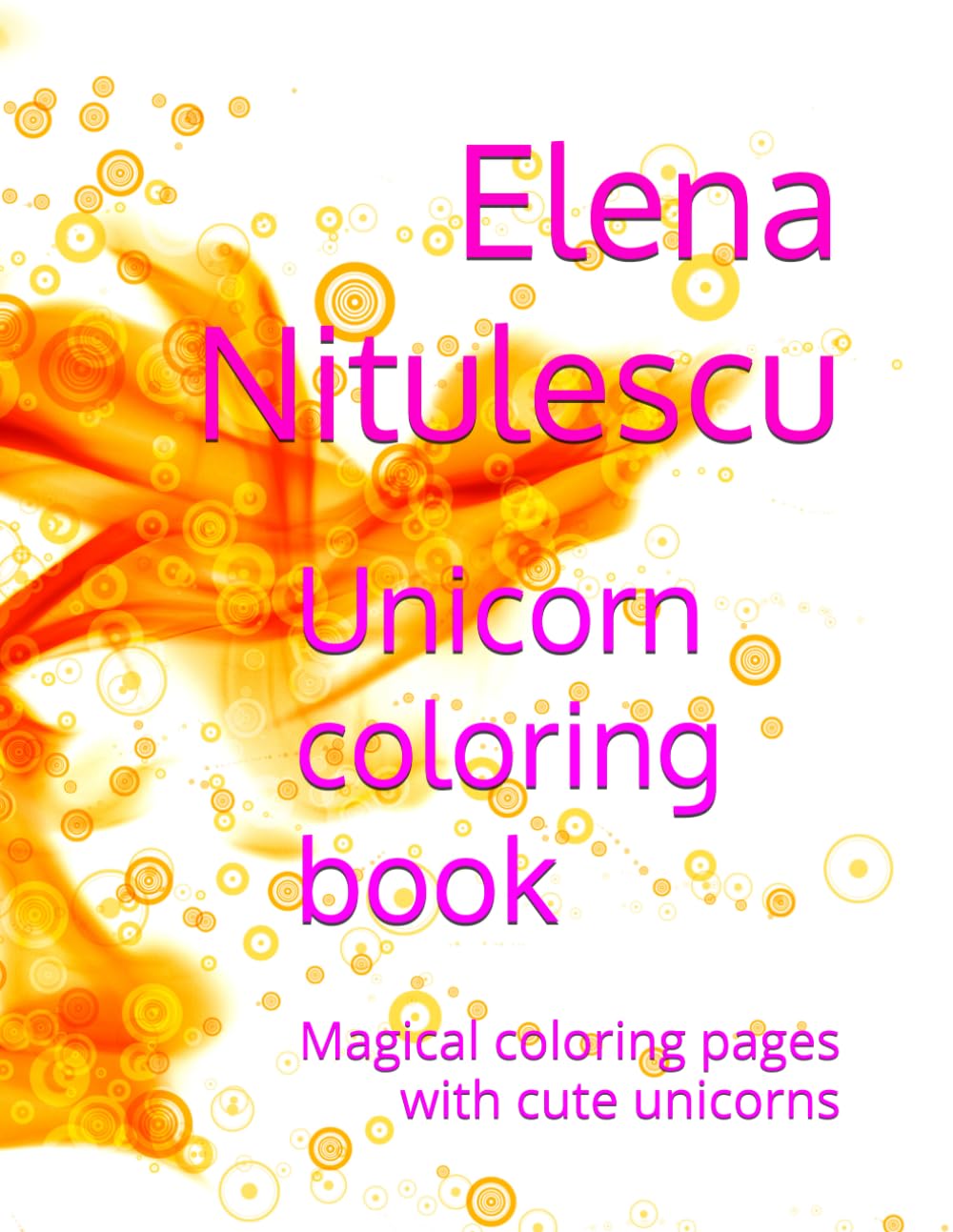 Unicorn book for kids: Magical coloring pages with cute unicorns